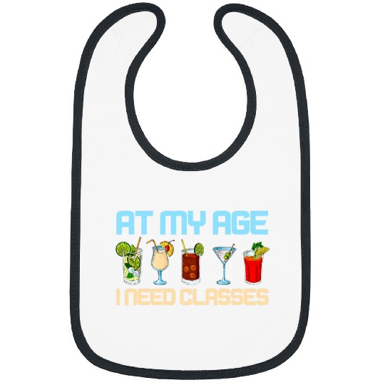Wines Fun Funny At My Age I Need Glasses Funny Bourbon Cocktail Liquor Bibs