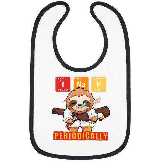 Sloth Pet I Nap Periodically Periodic Table Lazy Science Sloth Lover Bibs