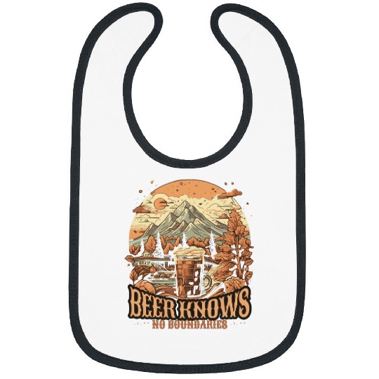 Beer Fun Beer knows no boundaries O zapft is Oktoberfest traditional Bibs
