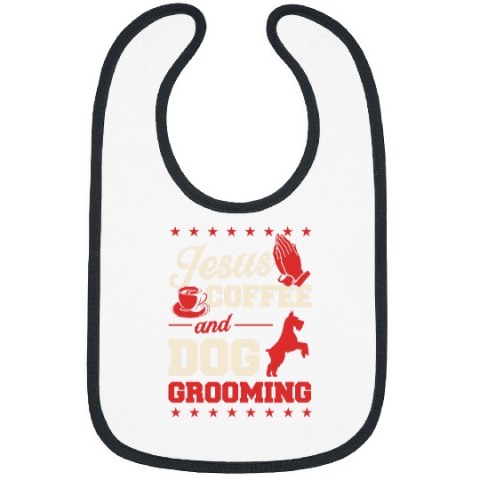 Coffee Fun Jesus Coffee And Dog Grooming Funny Christian Dog Groomer 2 Bibs