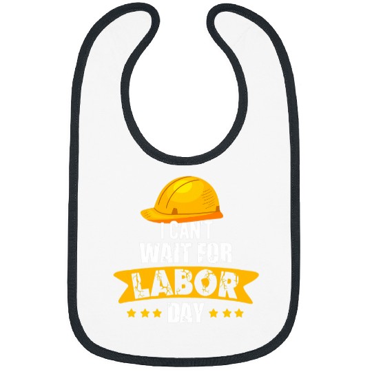Labor Day Quote Proud Union Laborer Worker Skilled Labor 3 Bibs