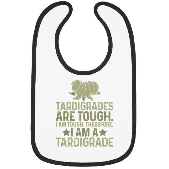 Bear Pet Water Bear I m A Tough Tardigrade Funny Moss Piglets Lover Bibs