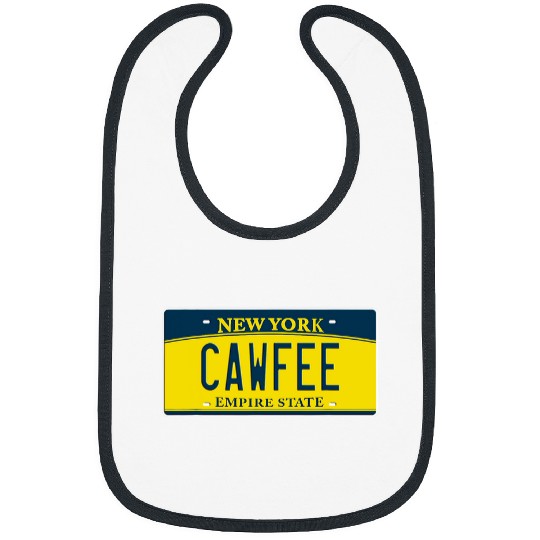 Coffee Fun Cawfee NY New York License Plate Need Coffee Lover Bibs