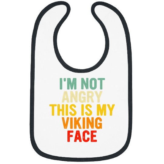 I Am Not Angry This Is Just My Viking Face Retro Apparel Bibs