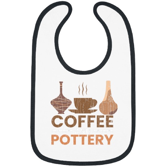 Coffee Fun And Pottery Funny Ceramic Clay Artist Graphic Bibs