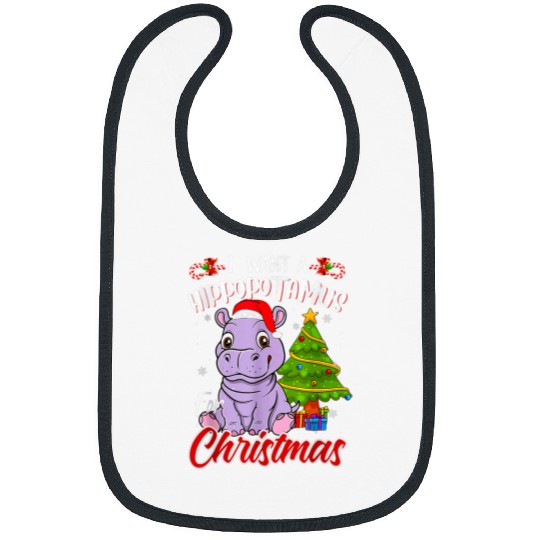 Hippo Pet I Want A Hippopotamus For Christmas Hippo Lover xmass Pajama Bibs
