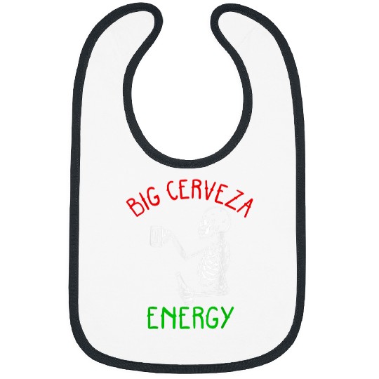 Beer Fun Cinco De Mayo Big Cerveza Energy Mexican Men Skeletons Beer Bibs