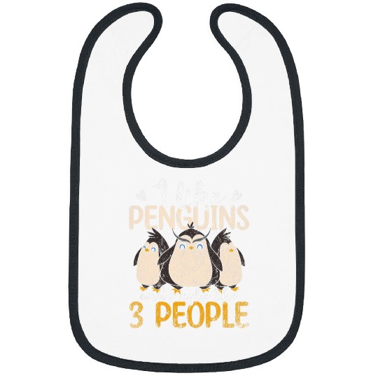 Penguin Pet I Like Penguins And Maybe Like 3 People Funny Penguin Bibs