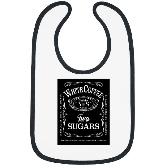 Coffee Fun Instructions for Work Coffee White Coffee Two Sugar Bibs
