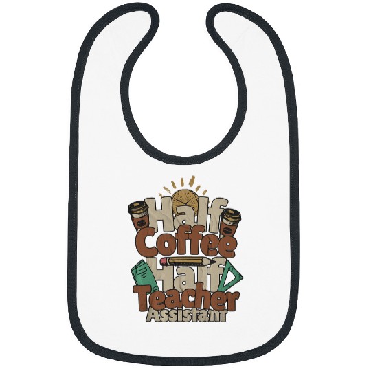 Coffee Fun Elementary Teacher Assistant Coffee Lover Bibs