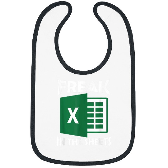 Freak In The Sheets Accountant Funny Spreadsheet Excel 21 Bibs
