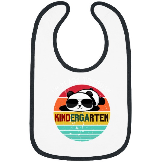 Panda Pet I m Ready To Crush Kindergarten Panda First Day of School Bibs