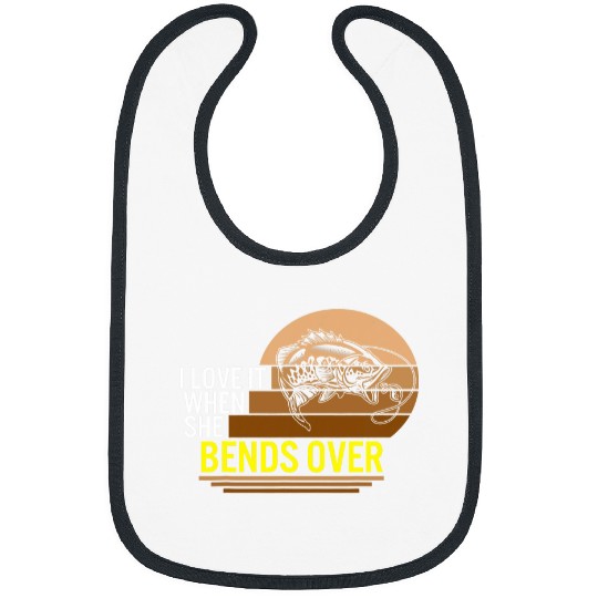 Fishing I Love It When She Bends Over Catfish Fishing Retro Bibs