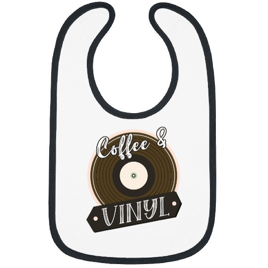 Coffee Fun And Vinyl Vinyl Bibs