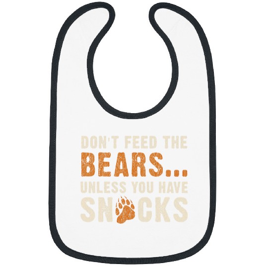 Bear Pet Bear Community Don t feed the bears Funny Bear Pride Gay 1 Bibs