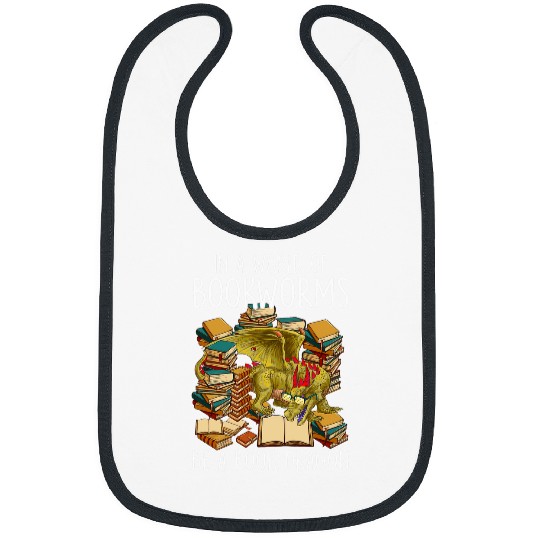 Dragon Pet Quote In A World Of Bookworms Be A Book Dragon Bibs