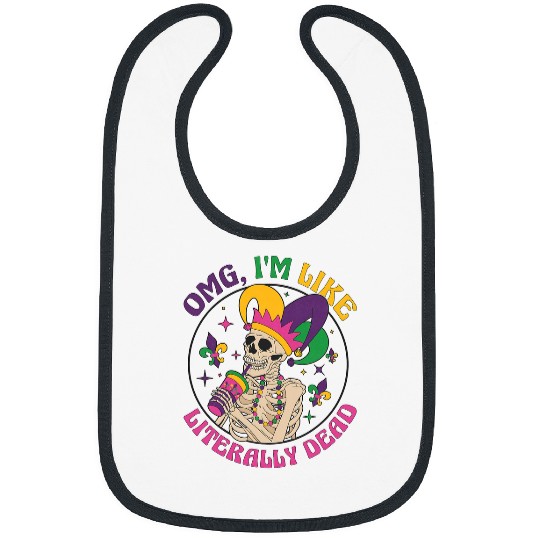 Coffee Fun Omg Im Like Literally Deads Mardi Gras Skeletons Coffee Bibs
