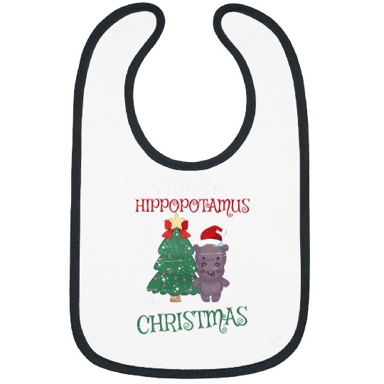 Hippo Pet I want a Hippopotamus for Christmas Hippo Holidays Farm Tree Bibs