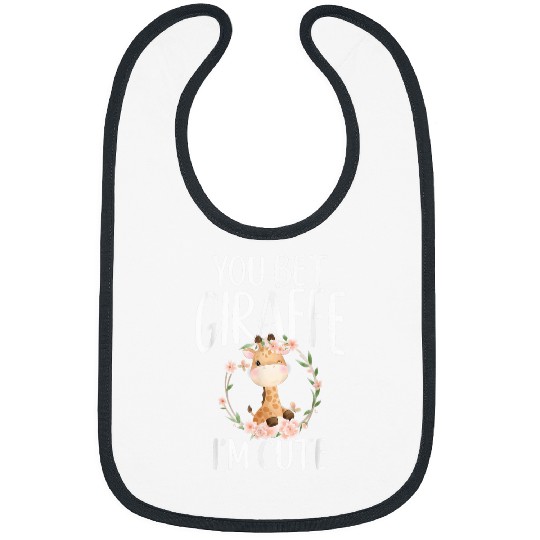 Giraffe Pet You Bet Giraffe Im Cute Zoo Animal Kingdom Bibs