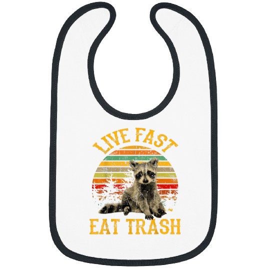Raccoon Pet Graphic Tee Live Fast Eat Trash Funny Raccoon Bibs