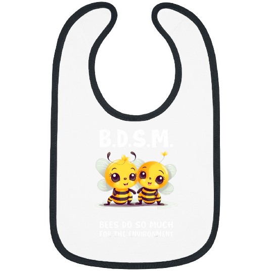 Bees Do So Much For The Environment 3 Bibs