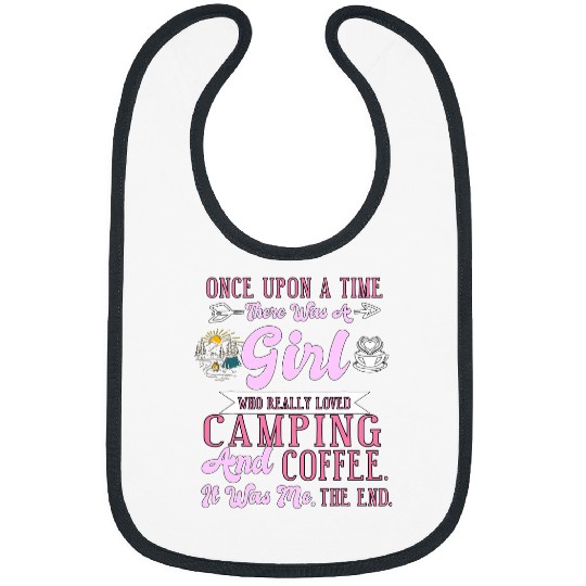 Coffee Fun Once Upon A Time Girl Camping Coffee Camper Gift Camping Bibs
