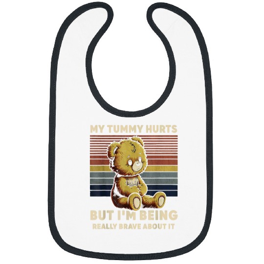 Bear Pet My Tummy Hurts But I m Being Really Brave About It Bear 2 Bibs