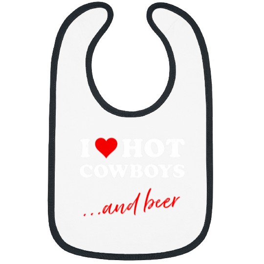 Beer Fun I Love Hot Cowboys And Beer 2Funny Western Rodeo Cowboy Bibs