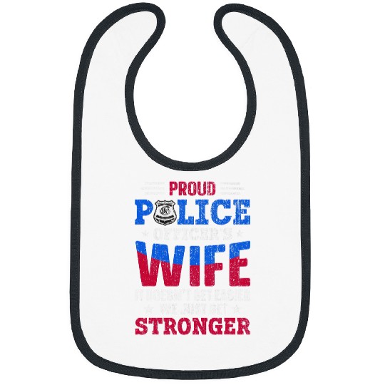 Police Job Proud Police Officers Wife Husband Cop Thin Blue Line Bibs