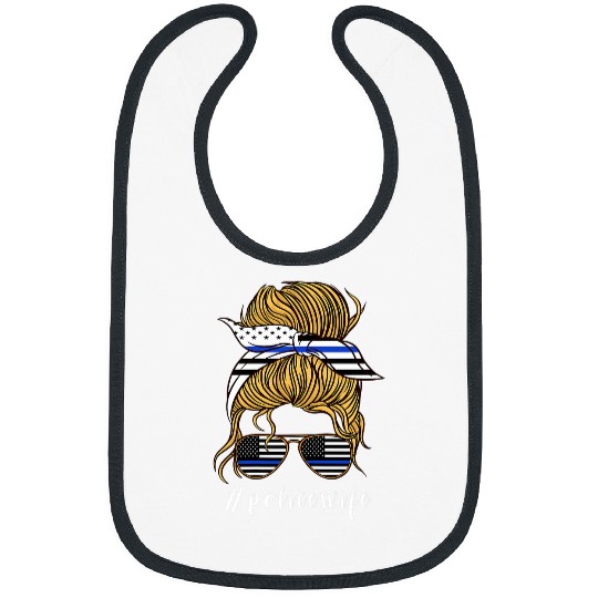 Police Job Wife Police Woman Messy Hair Proud Officer Bibs