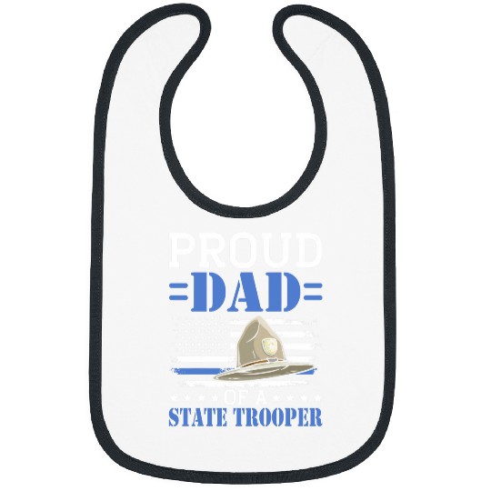 Police Job Proud Dad Of A State Trooper Police Officer Graduation Bibs