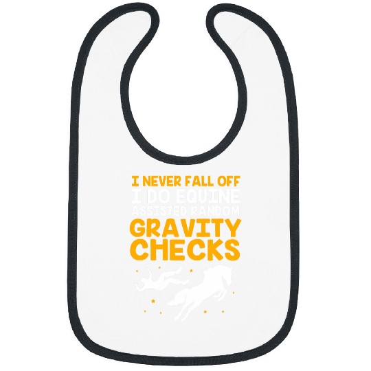 I Never Fall Off Horse Funny Equestrian Show Jumping Bibs