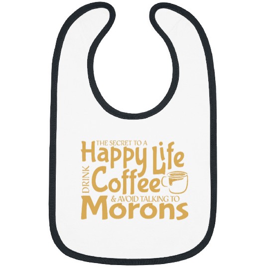 Coffee Fun Avoid Morons sarcasms Humor Snarky Coffee Lover Bibs