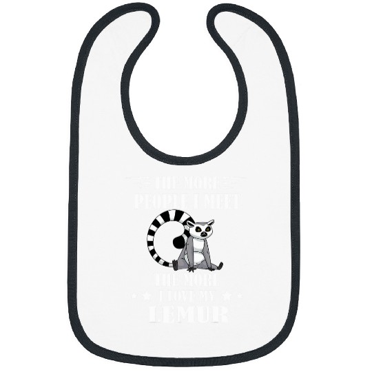 Lemur Pet Monkey Madagascar Animal The More People I Meet Bibs