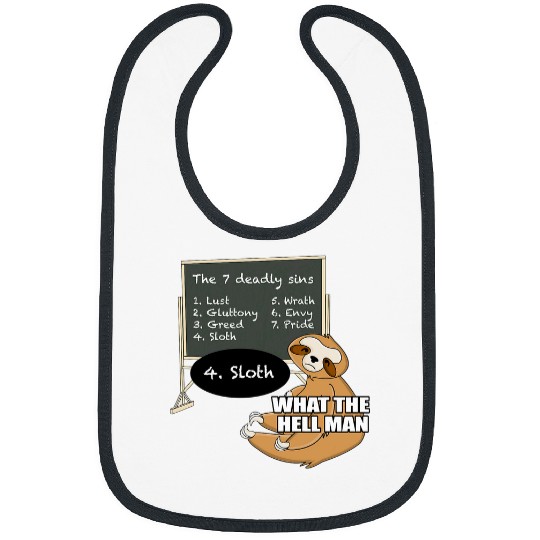 Sloth Pet learns 7 deadly sins funny animal meme Bibs