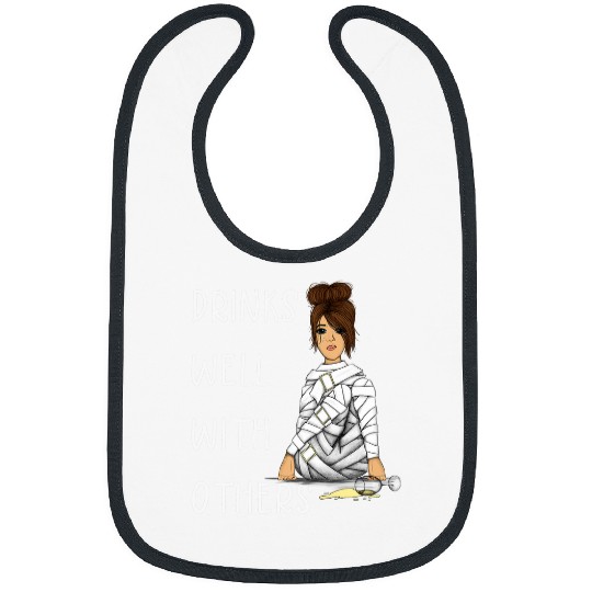 Wines Fun Drinks Well With Others Funny Women Wines Lover Bibs