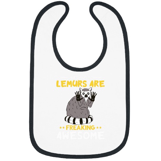 Lemur Pet Monkey Madagascar Animal Freaking Awesome Bibs