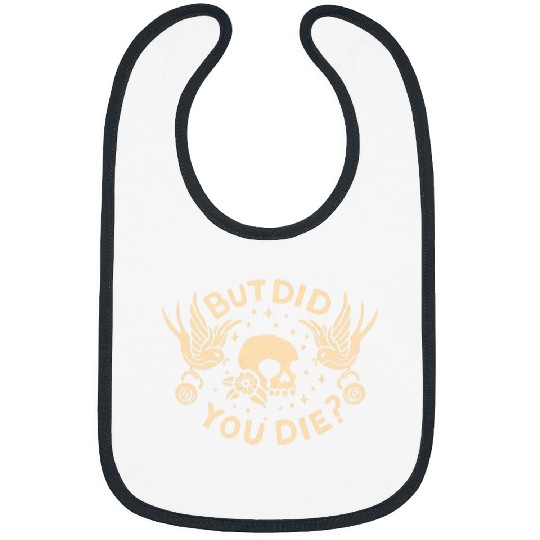But Did You Die Retro Skull Tattoo Gym Funny Workout Bibs