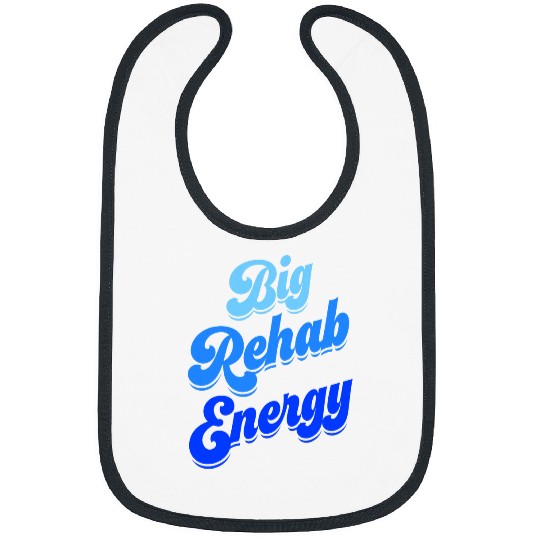 Rehab Team s PTOT Rehab Energy Physical Therapist Month Bibs
