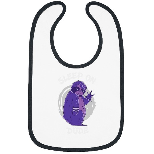 Sloth Pet Sleep On Dude a Goth Sloth into Rock Roll Bibs