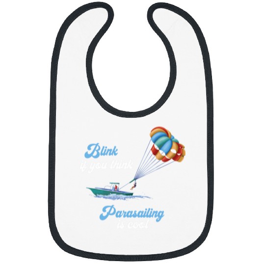 Cool Parasailing Blink If You Think Parakiting Parasailer Bibs