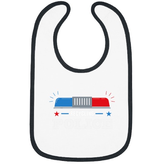 Police Job Recycle police planet earth trash save Bibs