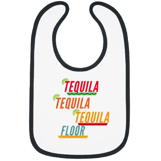 Wines Fun Funny Tequila Cinco De Mayo Fiesta Drinking Bibs