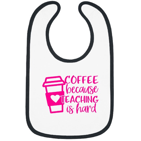 Coffee Fun back to school coffee lover teacher cute Bibs