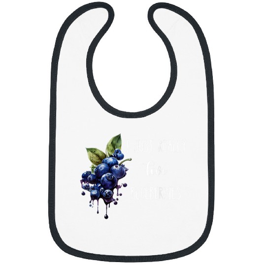 I Just Really Love Blueberries Fruit Berry Healthy Blueberry Bibs
