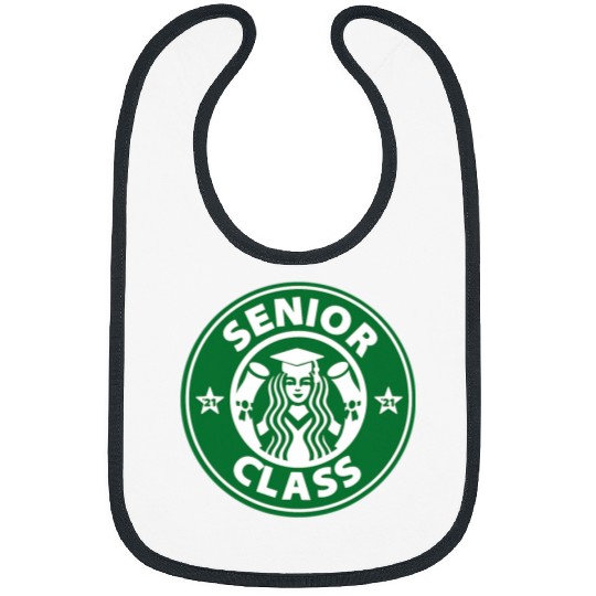 Coffee Fun Class of Coffee Senior Year TwentyOne Style Graduation Bibs