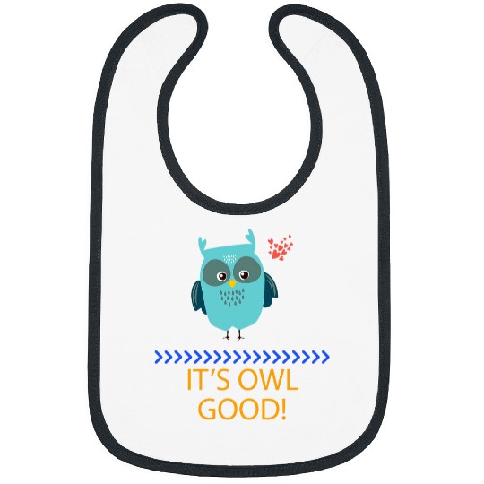Discover Owl Pet It s Owl Good Owl Lover Funny Humor Graphic Bibs