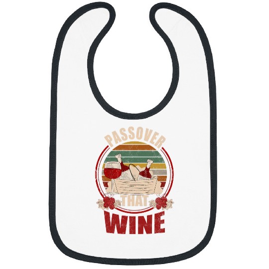 Wines Fun Passover Seder Pesach That Wines Pesach Jewish Holiday Bibs