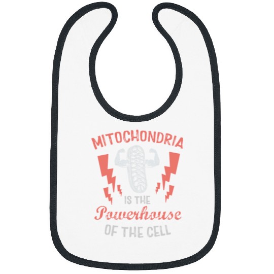 Mitochondria is the Powerhouse of the Cell Funny Biology Bibs