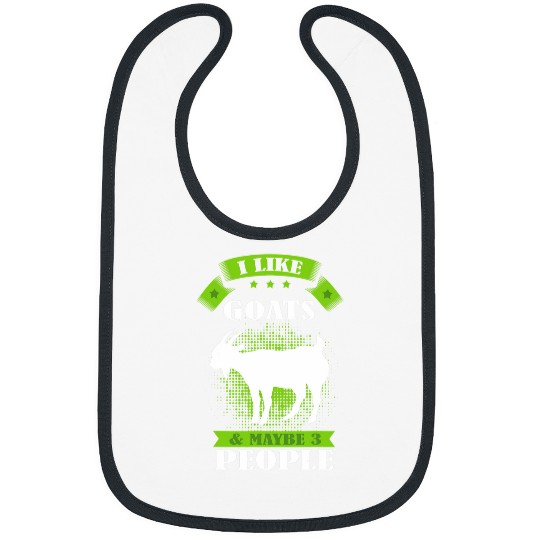 I Like Goats Maybe 3 People Funny Farm Animals Bibs